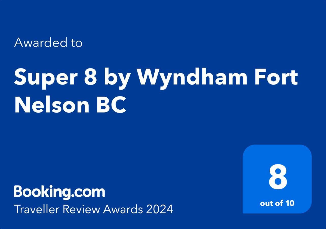 Super 8 By Wyndham Fort Nelson Bc Dış mekan fotoğraf